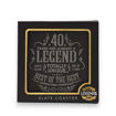 Picture of LEGEND SLATE COASTER - 40 YEARS AND ALREADY A LEGEND